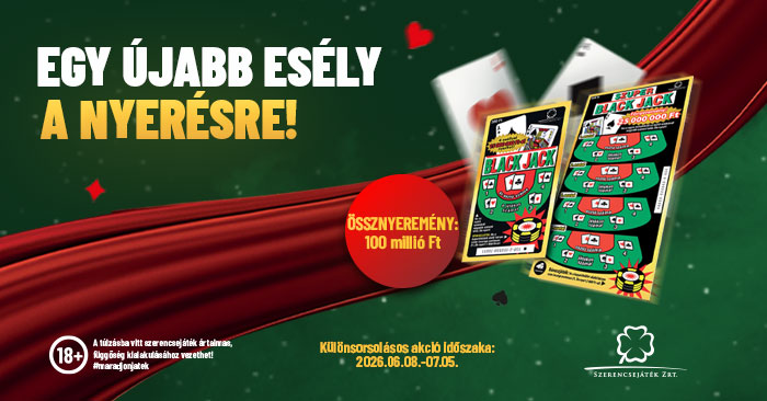 Black Jack és Szuper Black Jack sorsjegy akció. Egy újabb esély a nyerésre! össznyeremény 100 millió Ft.