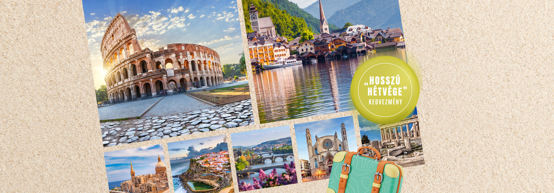 „Hosszú hétvége” kedvezmény - a képen különböző Európai turistalátványosságok láthatóak