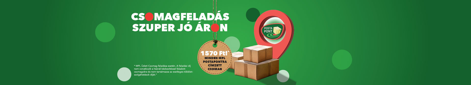 csomagfeladás szuper jó áron, most 1570 Ft minden MPL podtapontra címzett csomag